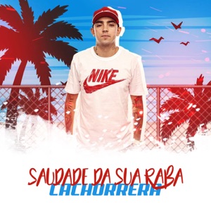 Saudade da Sua Raba