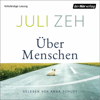 Über Menschen - Juli Zeh