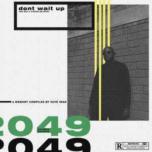 Don't Wait Up - Single