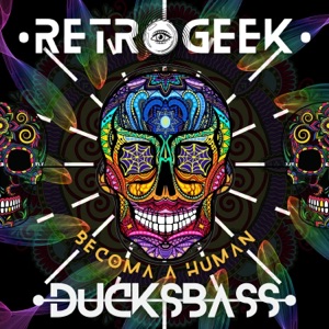 Become a Human (feat. DUCKSBASS)