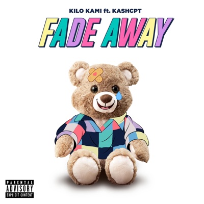 Fade Away (feat. Kashcpt) - Single