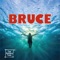 Bruce (feat. Lee Sylvestre) - Auburn Mode lyrics