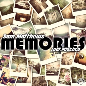 Memories (feat. Mischca) - Single