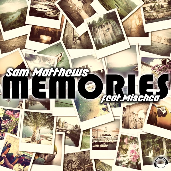 Memories (feat. Mischca) - Single