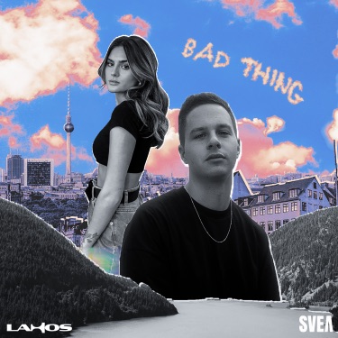 Bad Thing - Lahos & SVEA | Shazam
