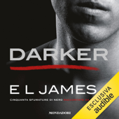 Darker: Cinquanta sfumature di nero raccontate da Christian 2 - E L James