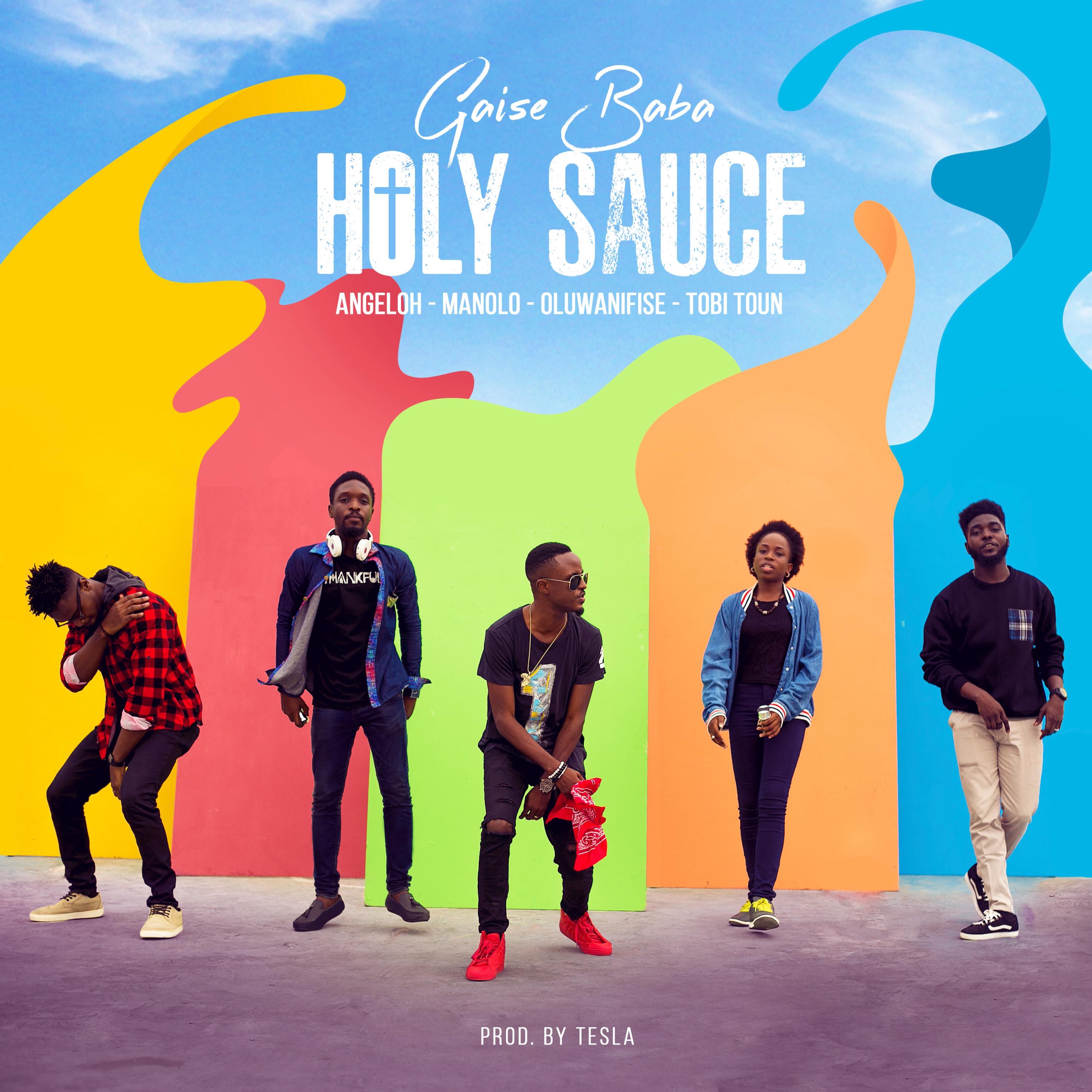 Holy Sauce (feat. Angeloh, Tobi Toun, Oluwanifise & Manolo) - Single