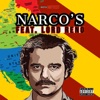 Narco's (feat. Lord Reno) - Single