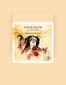收听 Víctor Víctor & La Vellonera、观看音乐视频、阅读小传、查看巡演日期等 ！