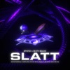 Slatt (feat. Death $quad, Uxie Kid, NETO, Menó IFT, MAIK sbkaos & D$ Slow) - Single