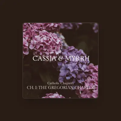 Listen to Cassia & Myrrh, watch music videos, read bio, see tour dates & more!