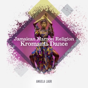 Jamaican Maroon Religion: Kromanti Dance, Kumina, Myal, Obeah, Rastafari, Bobo Ashanti, Nyabinghi, Twelve Tribes of Israel, Jamaican Tribal