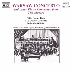 Warsaw Concerto and Other Piano Concertos from the Movies