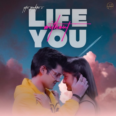 Life Without You - Single
