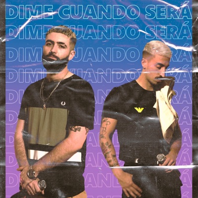 Dime cuando será (feat. Jonny Nocturno) - Single