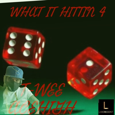 What It Hittin 4 - Single