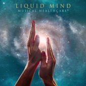 Liquid Mind: Musical Healthcare artwork