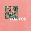 For You - Single