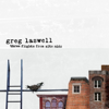 And Then You - Greg Laswell