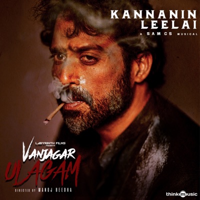 Kannanin Leelai (From "Vanjagar Ulagam") - Single