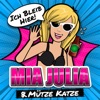 Mia Julia - Ich bleib hier