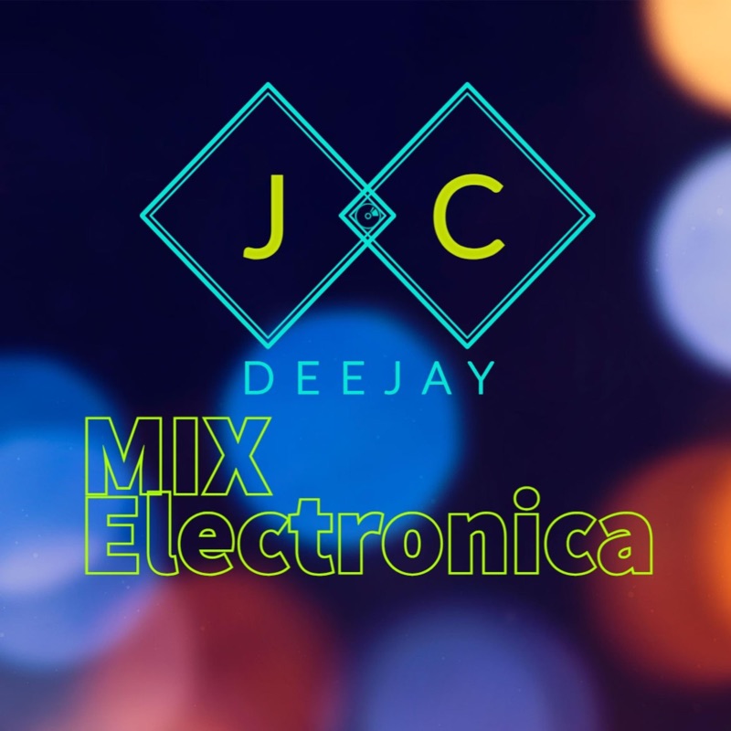 Mix electronica Jc deejay Song Lyrics, Music Videos & Concerts