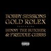 Gold Rolex (feat. Benny the Butcher & Freddie Gibbs) - Single