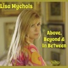 Lisa Mychols - Better Than Nothing