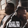 Bless God, Amen (feat. E2) - Single