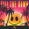 Till the Dawn - Single