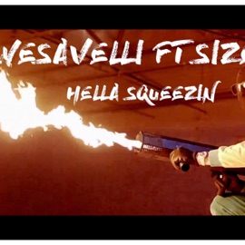 HELLA SQUEEZIN (feat. Size) Wesavelli