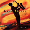 Colors - Kirk Whalum