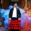 You Know My Steez (feat. Sukh Sandhu & Beat Inspector) - Single