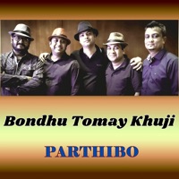 Bondhu Tomay Khuji - Single - Parthibo
