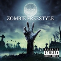 Zombie Freestyle (Wtftgs) - Single - Thv Ghost
