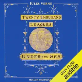 20,000 Leagues Under the Sea (Unabridged)
