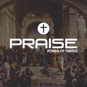 Praise Power of Prayer
