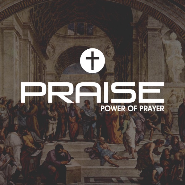 Praise Power of Prayer
