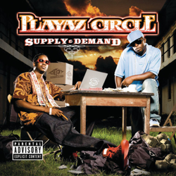 Supply &amp; Demand - Playaz Circle Cover Art