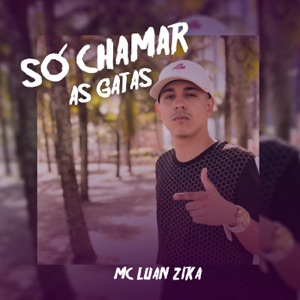 Só Chamar As Gatas (feat. Mc Lon)