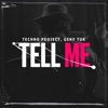 Tell Me - Single