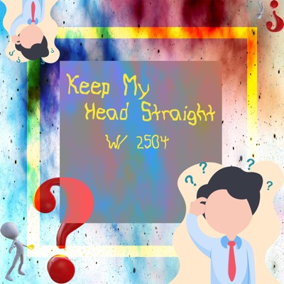 Keep My Head Straight (feat. 2504) - Single