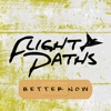 Better Now by Flight Paths