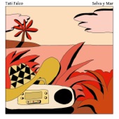 Selva y mar by Tati Falco