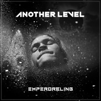 Another Level - Single - Emperor Bling