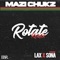 Rotate Remix (feat. Sona & L.A.X) - Mazi Chukz lyrics