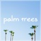 Palm Trees artwork