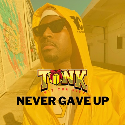 Never Gave Up - Single