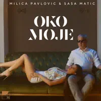Oko Moje (Milica Pavlovic) — Sasa Matic