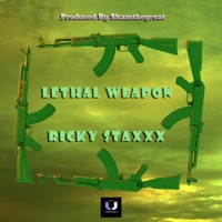 Lethal Weapon - Single - Ricky $taxxx